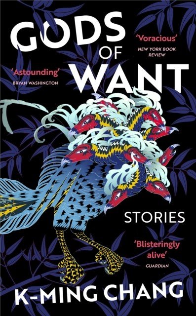 Gods of Want - A New York Times Notable Book of 2022 (Chang K-Ming)(Paperback / softback)