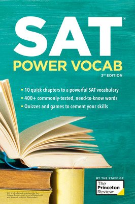 SAT Power Vocab, 3rd Edition: A Complete Guide to Vocabulary Skills and Strategies for the SAT (The Princeton Review)(Paperback)