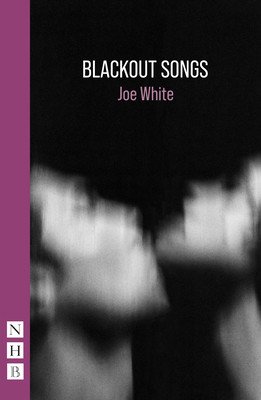 Blackout Songs (White Joe)(Paperback)