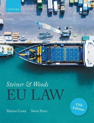 Steiner and Woods Eu Law 15th Edition (Costa)(Paperback)