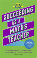 Succeeding as a Maths Teacher - The ultimate guide to teaching secondary maths (Sherwood Jemma)(Paperback / softback)