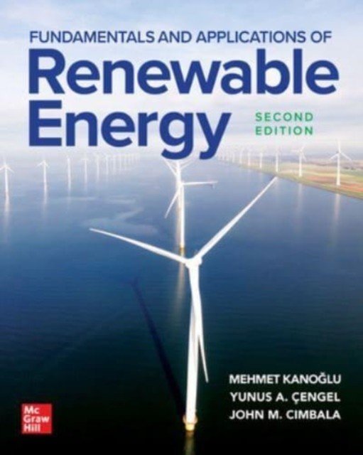 Fundamentals and Applications of Renewable Energy, Second Edition (Kanoglu Mehmet)(Pevná vazba)