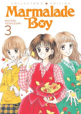 Marmalade Boy: Collector's Edition 3 (Yoshizumi Wataru)(Paperback)
