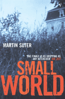Small World (Suter Martin)(Paperback / softback)