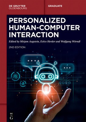 Personalized Human-Computer Interaction (No Contributor)(Paperback)