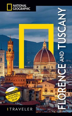 National Geographic Traveler: Florence and Tuscany 4th Edition (National Geographic)(Paperback)
