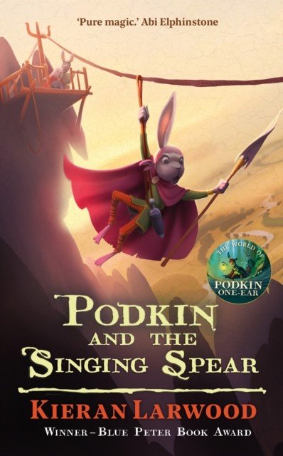 Podkin and the Singing Spear (Larwood Kieran)(Pevná vazba)