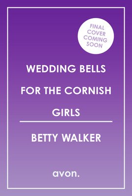 A Wedding for the Cornish Girls (Walker Betty)(Paperback)