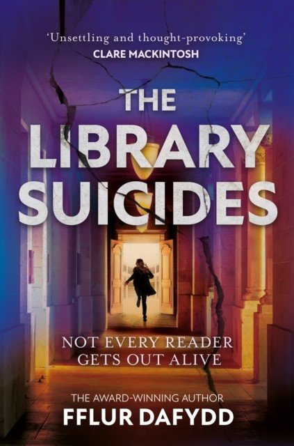 Library Suicides - the most captivating locked-room psychological thriller of 2023 from the award-winning author (Dafydd Fflur)(Paperback / softback)