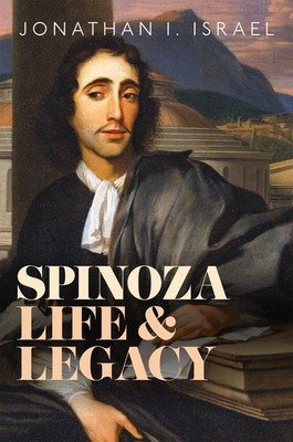 Spinoza, Life and Legacy (Israel Jonathan I.)(Pevná vazba)