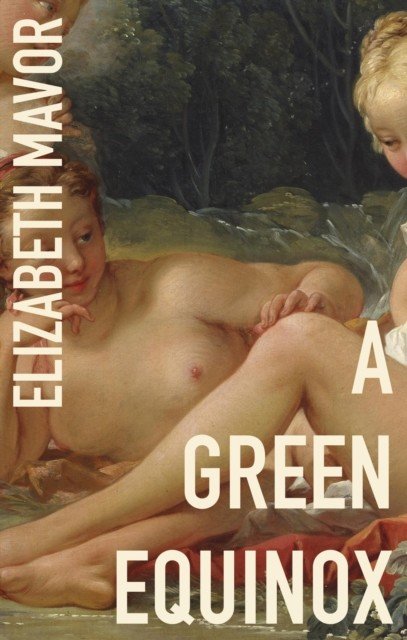 Green Equinox (Mavor Elizabeth)(Paperback / softback)