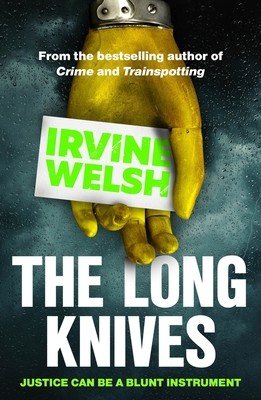 The Long Knives (Welsh Irvine)(Paperback)