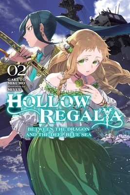 Hollow Regalia, Vol. 2 (Light Novel) (Mikumo Gakuto)(Paperback)