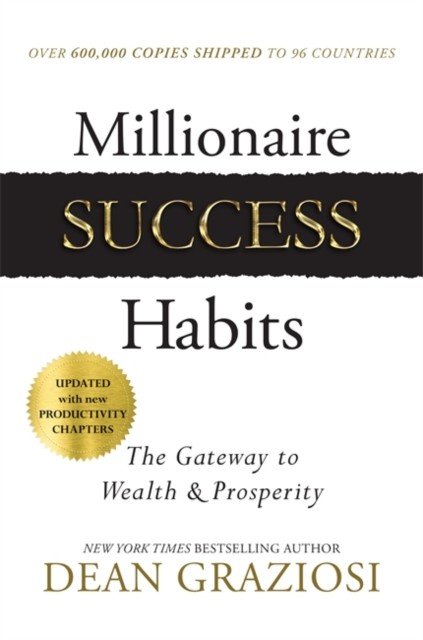 Millionaire Success Habits - The Gateway to Wealth & Prosperity (Graziosi Dean)(Paperback / softback)