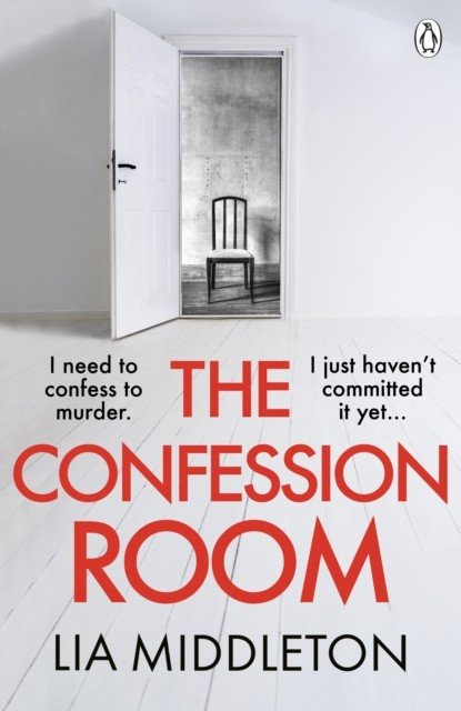 Confession Room - The jaw-dropping and twisty new thriller: If you have a secret, they'll find you ... (Middleton Lia)(Paperback / softback)