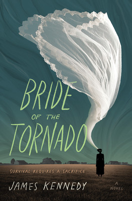 Bride of the Tornado (Kennedy James)(Paperback)