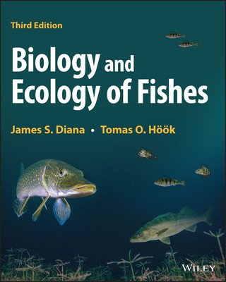 Biology and Ecology of Fishes (Diana James S.)(Pevná vazba)
