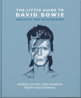 The Little Guide to David Bowie: Words of Wit and Wisdom from the Starman (Croft Malcolm)(Pevná vazba)