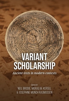 Variant Scholarship: Ancient Texts in Modern Contexts (Brodie Neil)(Pevná vazba)