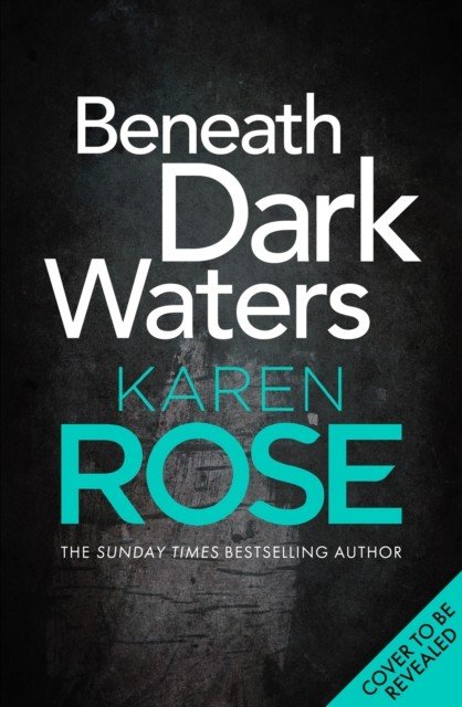 Beneath Dark Waters (Rose Karen)(Paperback)