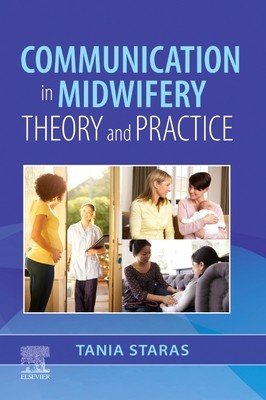 Communication in Midwifery: Theory and Practice (Staras Tania)(Paperback)