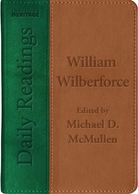 Daily Readings - William Wilberforce (McMullen Michael D.)(Imitation Leather)