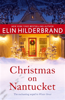 Christmas on Nantucket - Book 2 in the gorgeous Winter Series (Hilderbrand Elin)(Paperback / softback)