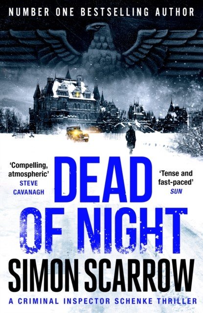 Dead of Night - The chilling new World War 2 Berlin thriller from the bestselling author (Scarrow Simon)(Paperback / softback)