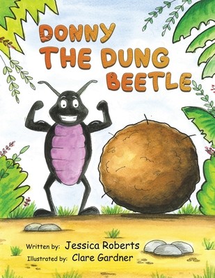 Donny the Dung Beetle (Roberts Jessica)(Paperback)