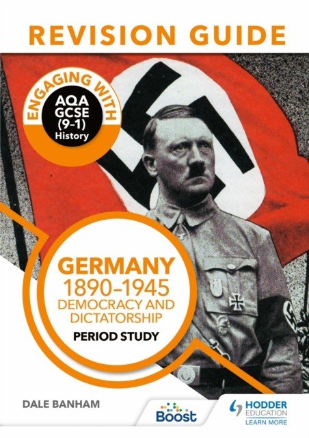 Engaging with AQA GCSE (9-1) History Revision Guide: Germany, 1890-1945: Democracy and dictatorship (Banham Dale)(Paperback / softback)