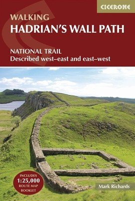 Hadrian's Wall Path: National Trail: Described West-East and East-West (Richards Mark)(Paperback)