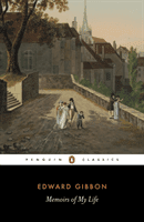 Memoirs of My Life (Gibbon Edward)(Paperback / softback)