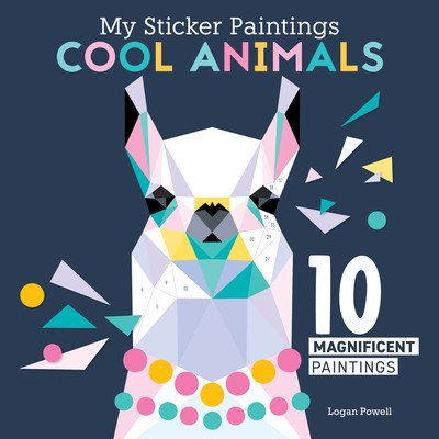 My Sticker Paintings: Cool Animals: 10 Magnificent Paintings (Powell Logan)(Paperback)