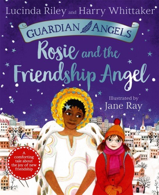 Rosie and the Friendship Angel (Riley Lucinda)(Paperback / softback)