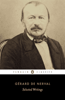 Selected Writings (de Nerval Gerard)(Paperback / softback)