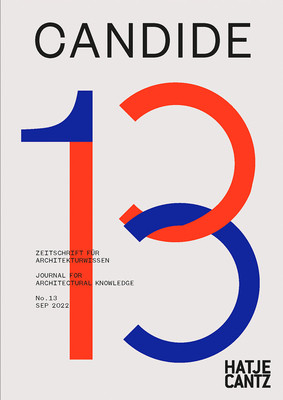 Candide No. 13: Journal for Architectural Knowledge (Dutto Andrea Alberto)(Paperback)