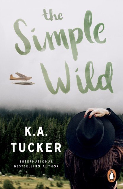 Simple Wild (Tucker K.A.)(Paperback / softback)