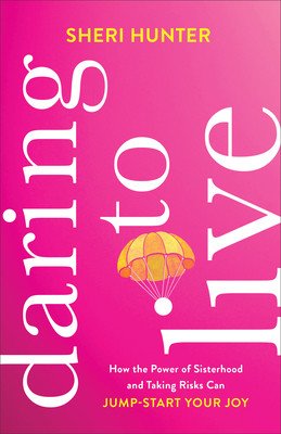 Daring to Live (Hunter Sheri)(Paperback)