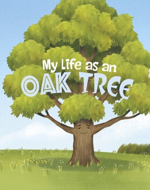 My Life as an Oak Tree (Sazaklis John)(Paperback / softback)