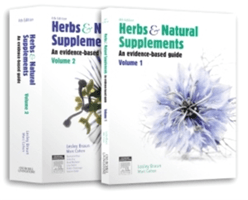Herbs and Natural Supplements, 2-Volume Set: An Evidence-Based Guide (Braun Lesley)(Paperback)