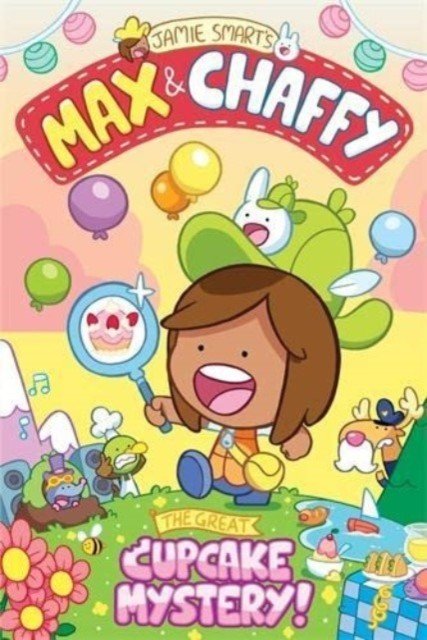 Max and Chaffy 2: The Great Cupcake Mystery (Smart Jamie)(Paperback / softback)