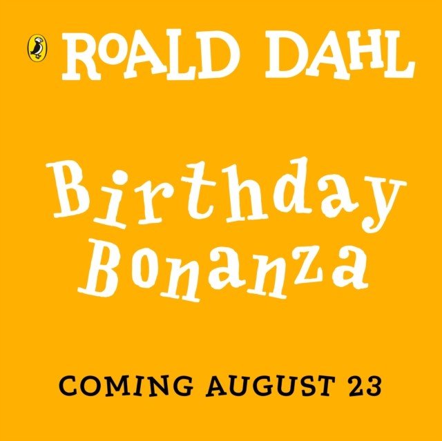 Roald Dahl: Birthday Bonanza (Dahl Roald)(Board book)