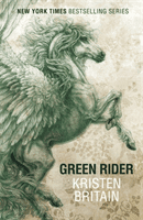 Green Rider - The epic fantasy adventure for fans of THE WHEEL OF TIME (Britain Kristen)(Paperback / softback)
