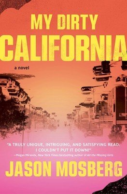 My Dirty California (Mosberg Jason)(Paperback)