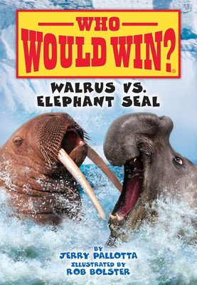 Walrus vs. Elephant Seal (Pallotta Jerry)(Library Binding)