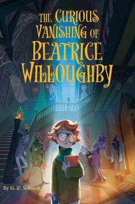 The Curious Vanishing of Beatrice Willoughby (Schmidt G. Z.)(Pevná vazba)