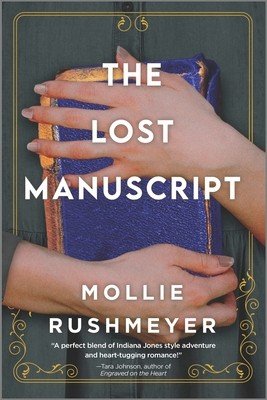 The Lost Manuscript (Rushmeyer Mollie)(Paperback)
