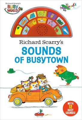 Richard Scarry's Sounds of Busytown (Scarry Richard)(Board Books)
