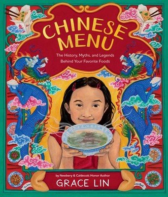 Chinese Menu: The History, Myths, and Legends Behind Your Favorite Foods (Lin Grace)(Pevná vazba)