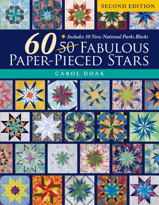60 Fabulous Paper-Pieced Stars: Includes 10 New National Parks Blocks (Doak Carol)(Paperback)